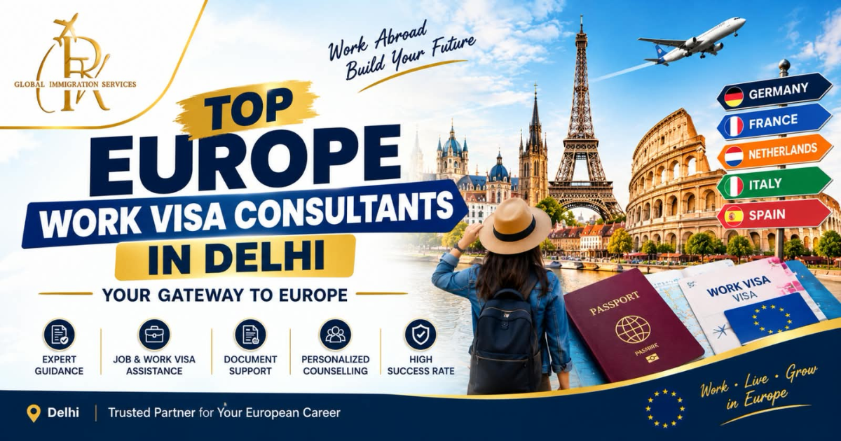 Top Europe Work Visa Consultants in Delhi offering expert work visa assistance, job visa guidance, document support, and immigration services for Germany, France, Netherlands, Italy, and Spain.